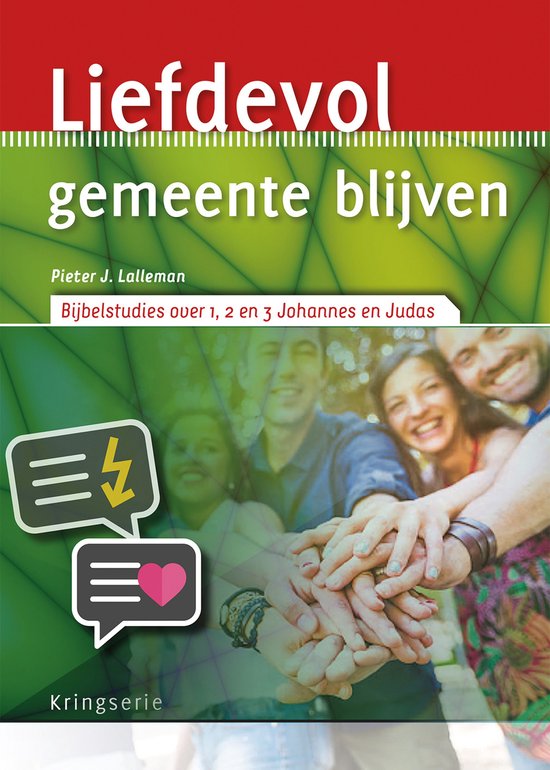 Boekomslag met rode en groene achtergrond. Vier lachende mensen die hun handen in elkaar leggen. Titel: Liefdevol gemeente blijven.