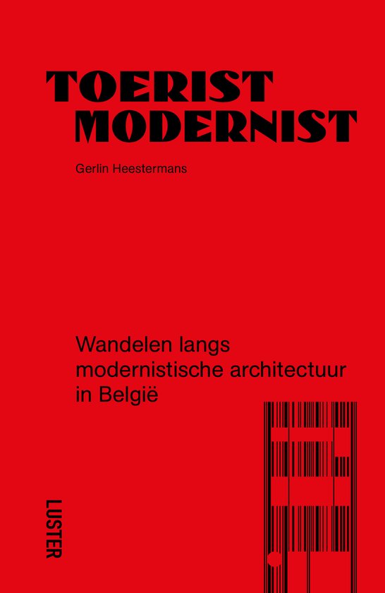 Boekomslag 'TOERIST MODERNIST' in het rood met tekst. Streepjescode-achtig motief rechtsonder.
