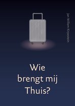 Wie brengt mij thuis?