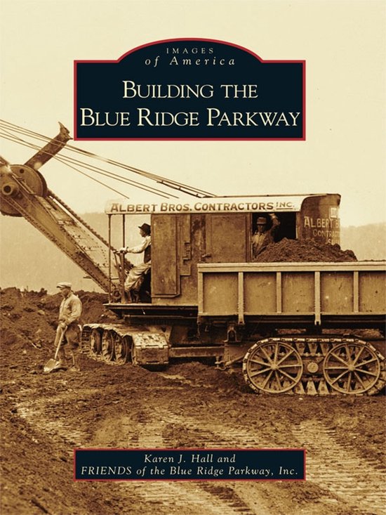 Images of America - Building the Blue Ridge Parkway - cover