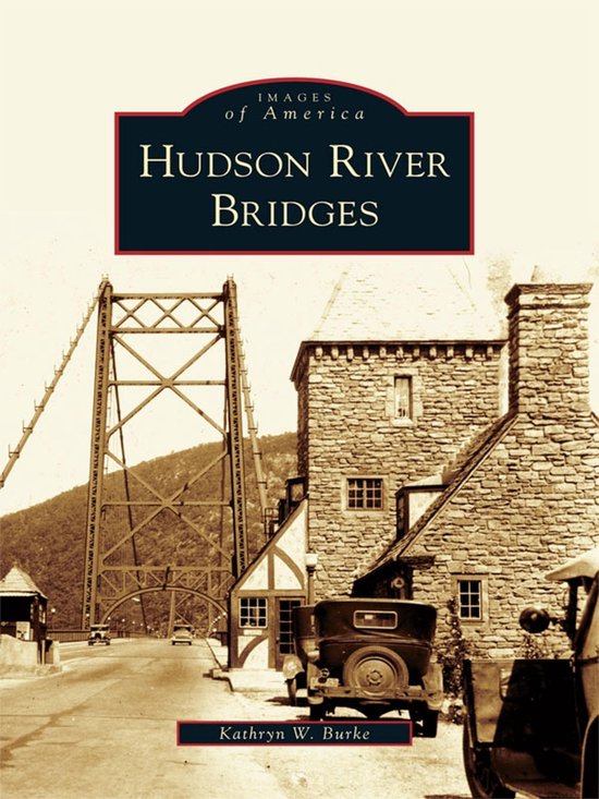 Images of America - Hudson River Bridges - cover
