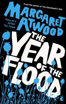 The Maddaddam Trilogy - The Year Of The Flood