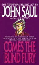 Boekomslag met John Saul's "Comes the Blind Fury". Titel bovenaan, een beangstigend gezicht van een kind met een muts en kraag.