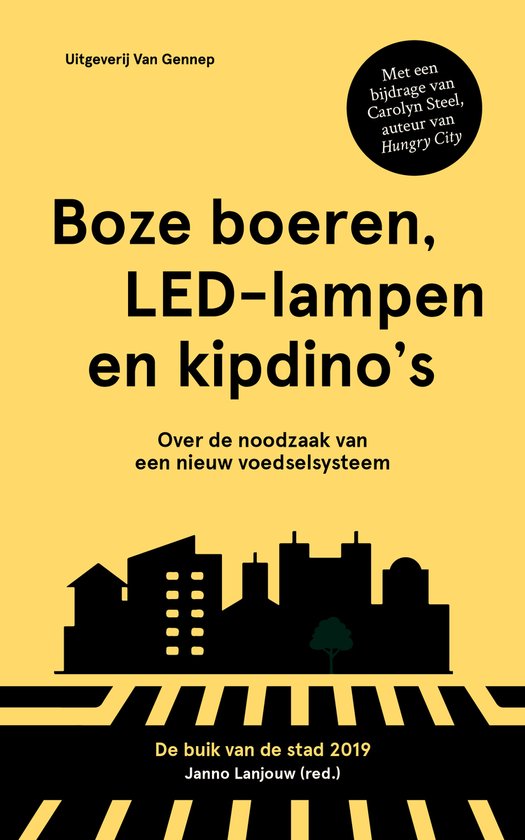 Flevo Campus jaarboek 2019 2 - Boze boeren, LED-lampen en kipdino's
