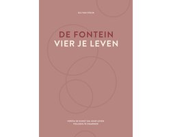 De fontein, vier je leven