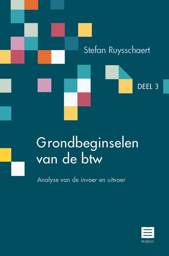 Grondbeginselen van de btw Deel 3 – Analyse van de invoer  ... - cover