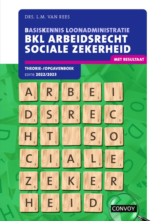 BKL Arbeidsrecht Sociale Zekerheid 2022-2023 Theorie-/opgave ... - cover