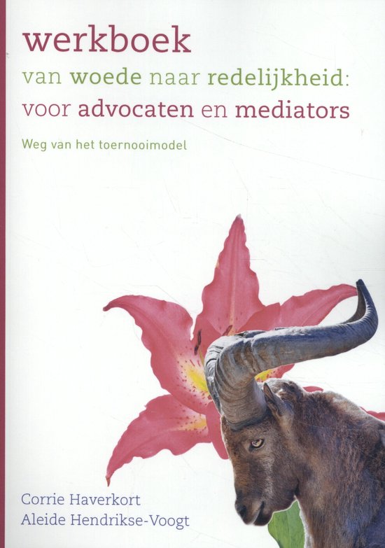 Werkboek van woede naar redelijkheid: voor advocaten en medi ... - cover