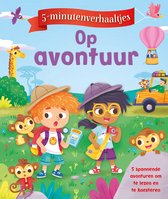 5-minutenverhaaltjes Op avontuur