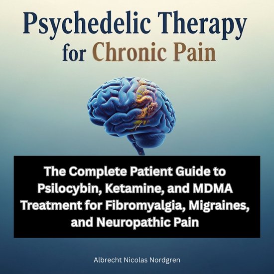 Psychedelic Therapy for Chronic Pain - cover