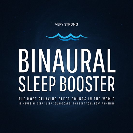 Binaural Sleep Booster (Very Strong) – The Most Relaxing S ... - cover