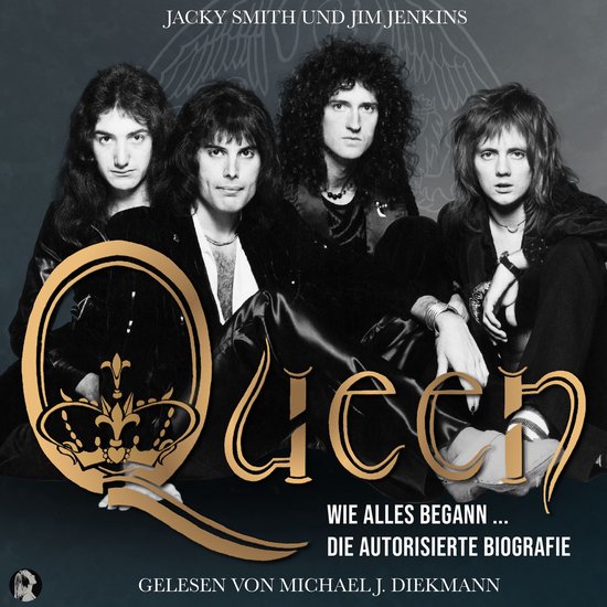 Queen - Wie alles begann ...: Die autorisierte Biografie - cover