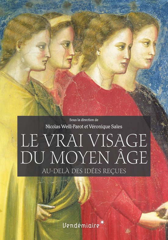 Le Vrai Visage Du Moyen-Age - cover