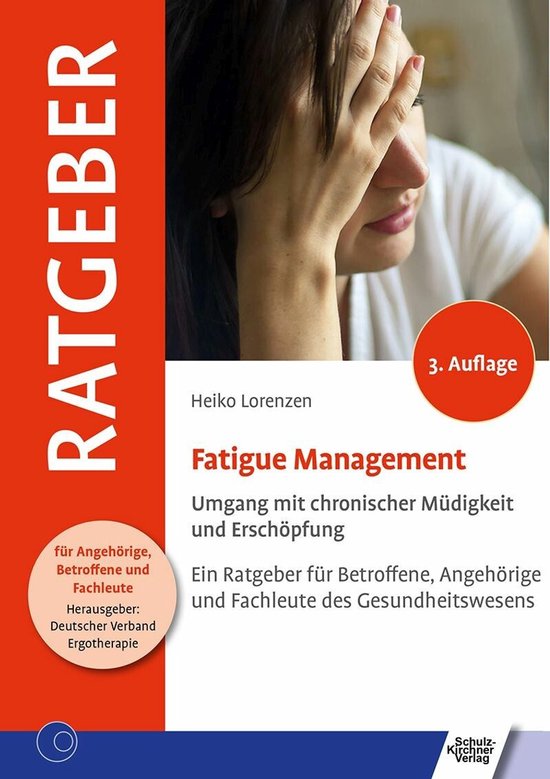 Ratgeber für Angehörige, Betroffene und Fachleute - Fatigu ... - cover