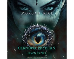 Cierniowa przystań: Sezon trzeci (Tom trzeci z serii Cierniowa przystań)