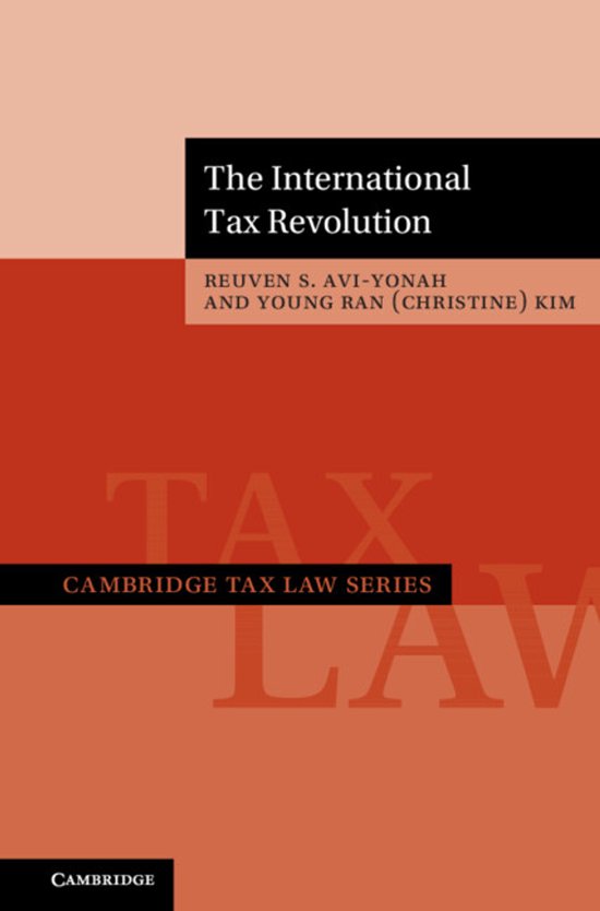Cambridge Tax Law Series-The International Tax Revolution - cover