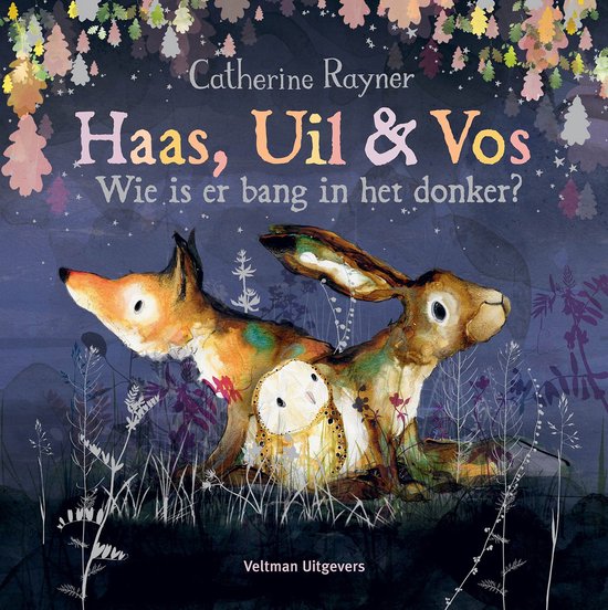 Illustratie van een vos, een haas en een uil in een bos bij nacht. Titel 'Haas, Uil & Vos'.