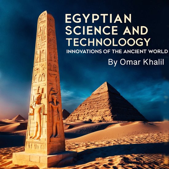 Egyptian Science and Technology, Omar Khalil | 9798318289118 | Boeken | bol