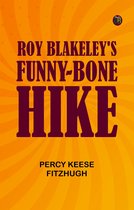 Roy Blakeley's Funny-bone Hike