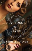 Timeless- Across the Ages