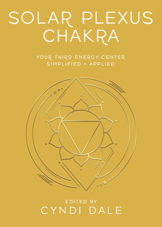 Llewellyn's Chakra Essentials- Solar Plexus Chakra