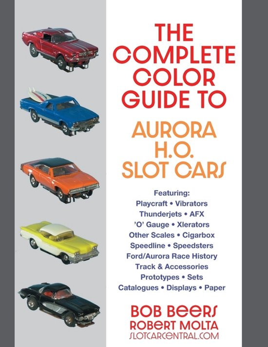 The Complete Color Guide to Aurora H. O. Slot Cars - cover
