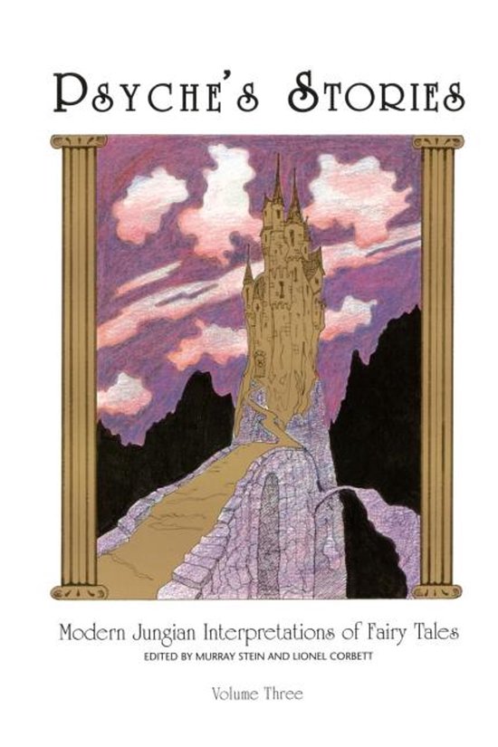 Psyche's Stories: Modern Jungian Interpretations of Fairy Ta ... - cover