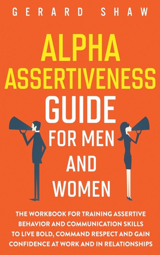 Alpha Assertiveness Guide for Men and Women - cover