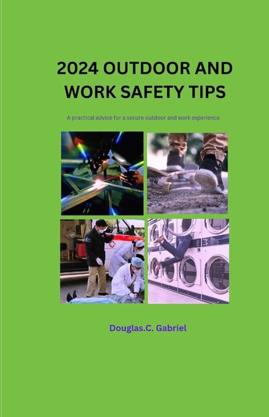 2024 outdoor and work safety Tips: A practical advice for a  ... - cover