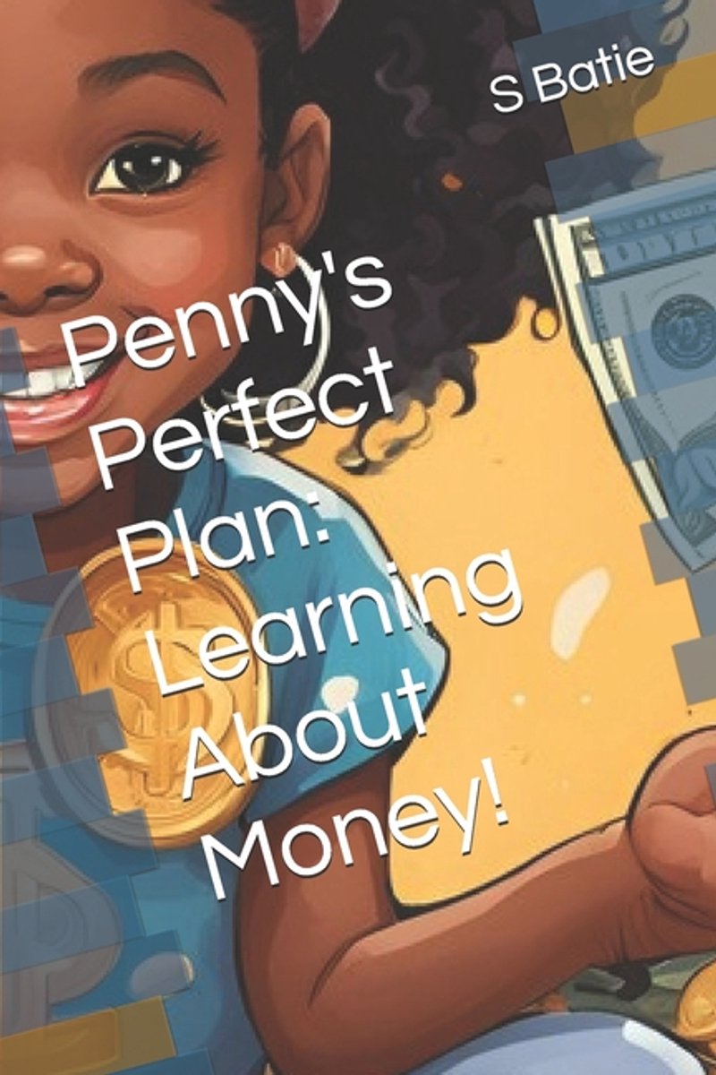 Penny's Perfect Plan van D A Batie