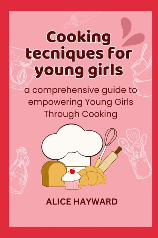 Cooking techniques for young girls - cover