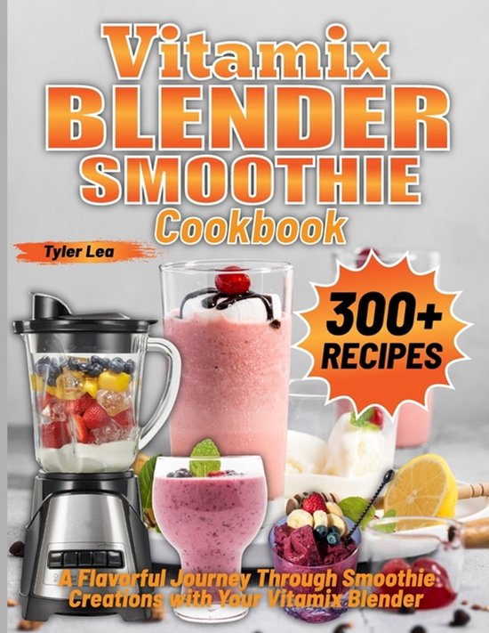 Vitamix Blender Smoothie Cookbook - cover