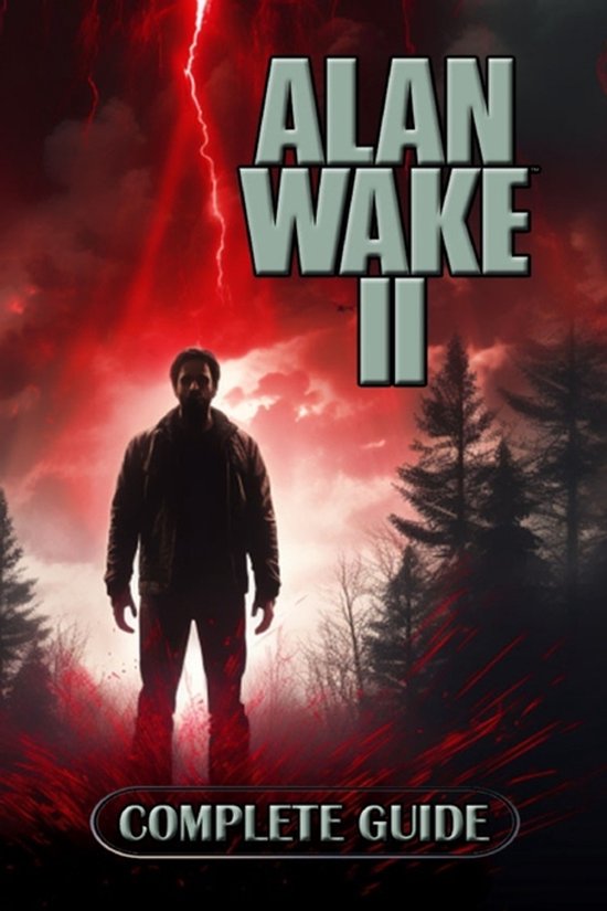 Alan Wake 2 Complete Guide - cover