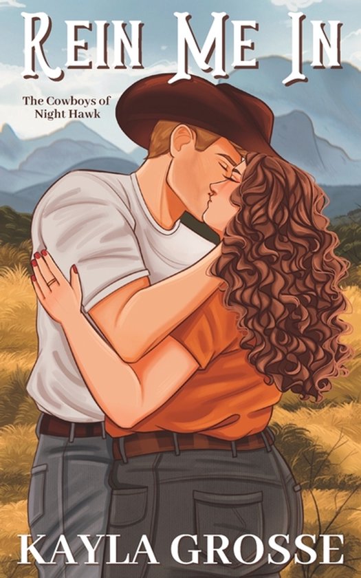 The Cowboys of Night Hawk- Rein Me In (The Cowboys of Night  ... - cover