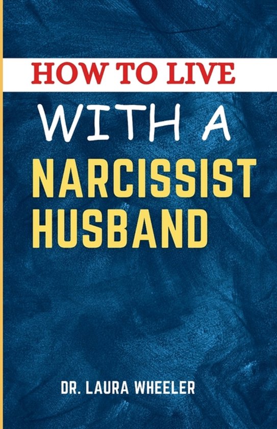 Narcissist Abuse Recovery- How To Live With A Narcissist Hus ... - cover
