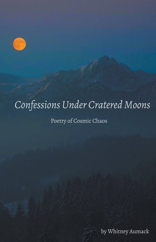 Confessions Under Cratered Moons - cover