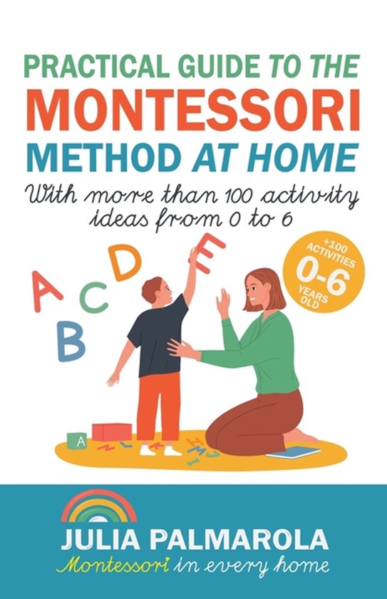 Practical Guide to the Montessori Method at Home - cover