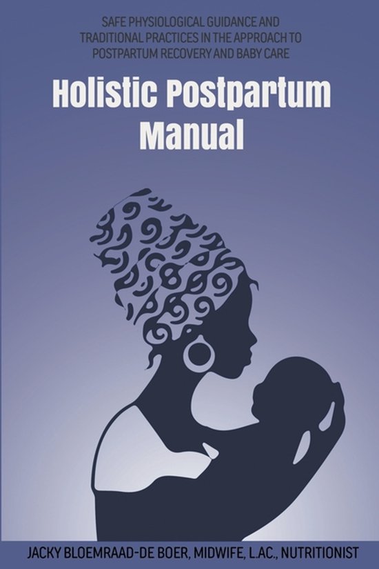 Maternal Health Manuals- Holistic Postpartum Manual - cover