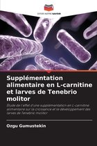 Supplémentation alimentaire en L-carnitine et larves de Tenebrio molitor