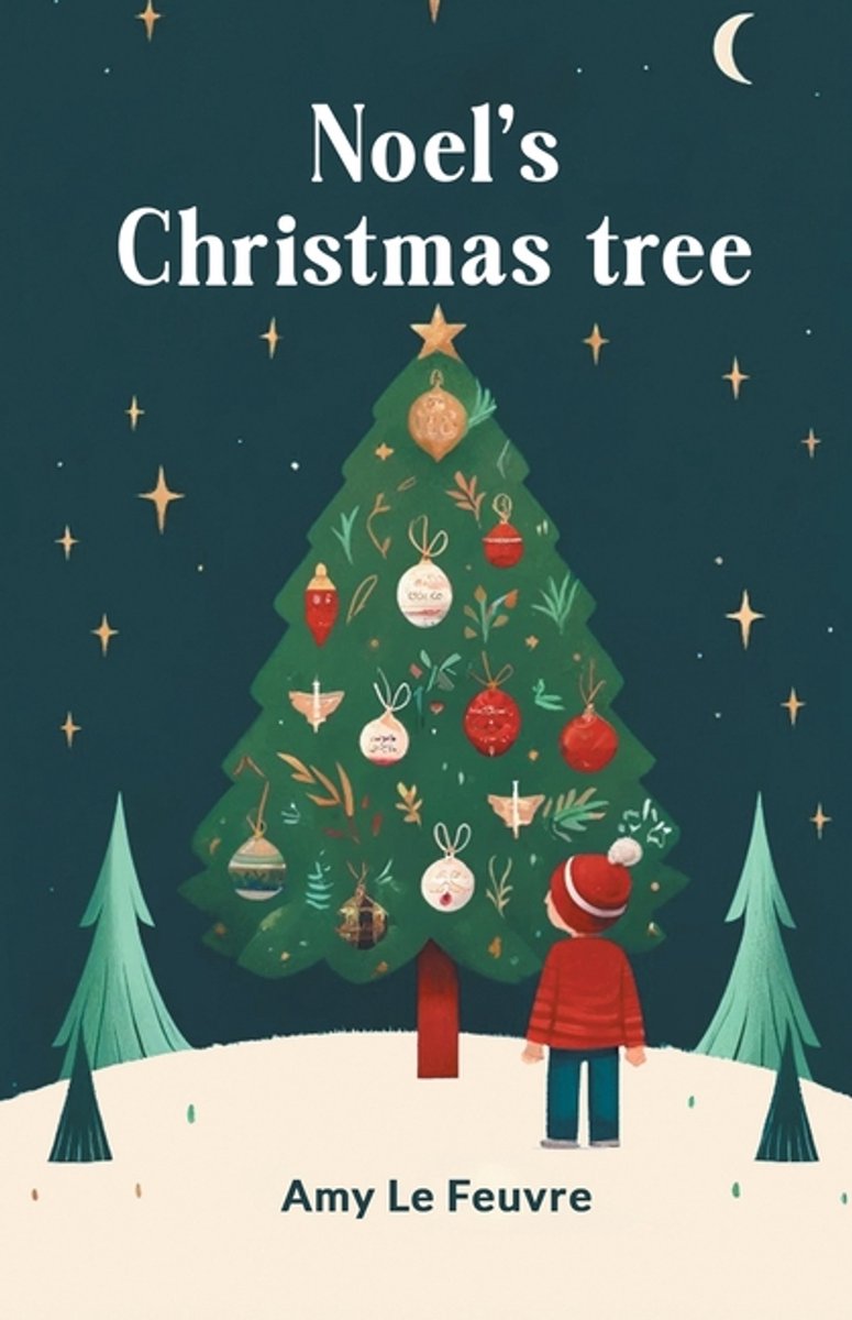 Noel's Christmas Tree van Amy Le Feuvre