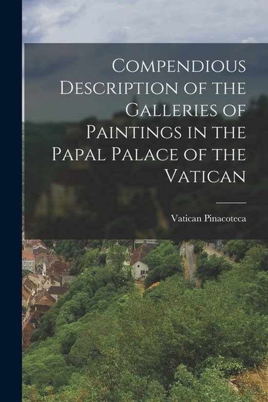 Compendious Description of the Galleries of Paintings in the ... - cover