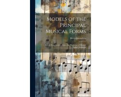 Models of the Principal Musical Forms