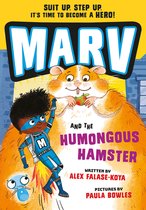 Marv- Marv and the Humongous Hamster