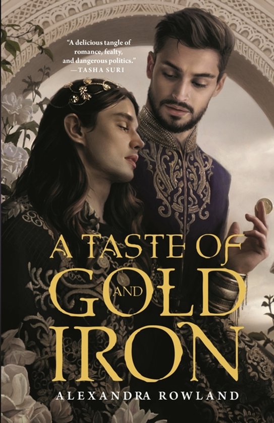 A Taste of Gold and Iron