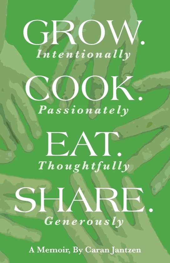 Grow. Cook. Eat. Share. - cover