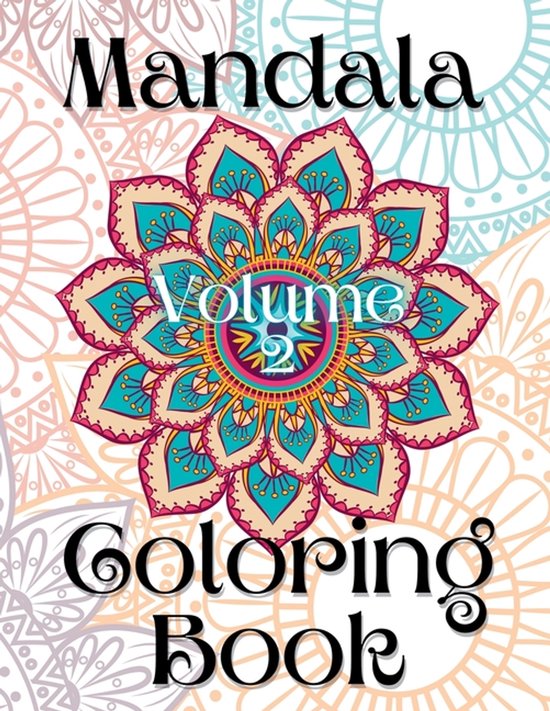 Mandala Coloring Book Volume 2 - cover