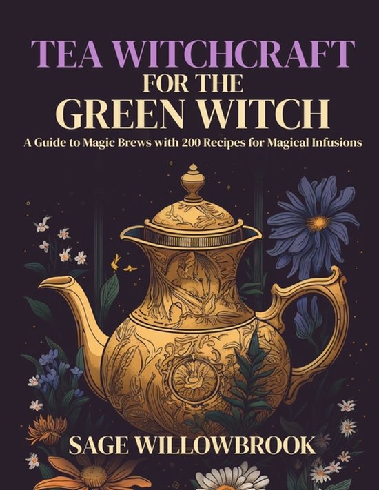 Tea Witchcraft for the Green Witch - cover