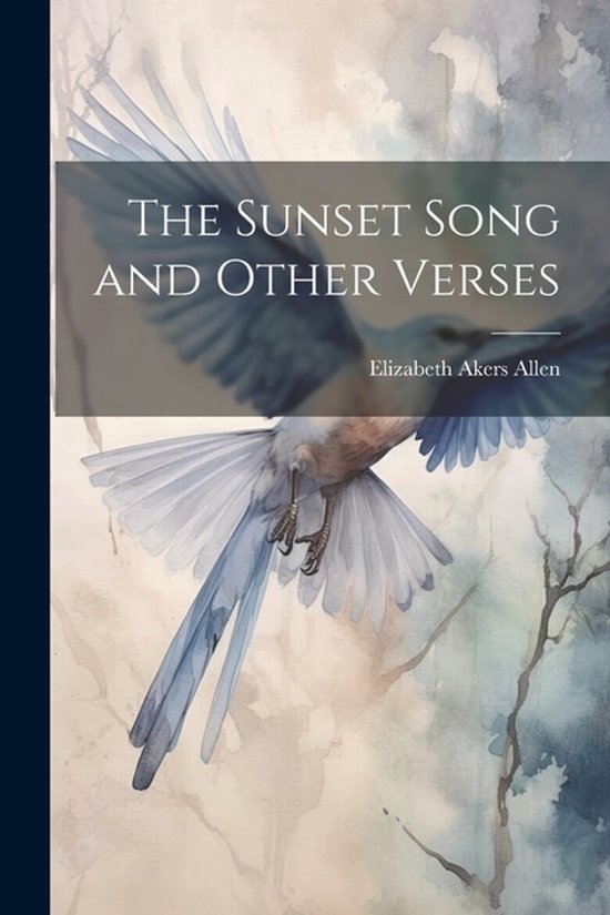 The Sunset Song and Other Verses