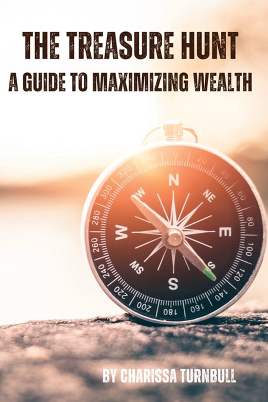 The Treasure Hunt - a guide to maximizing wealth - cover