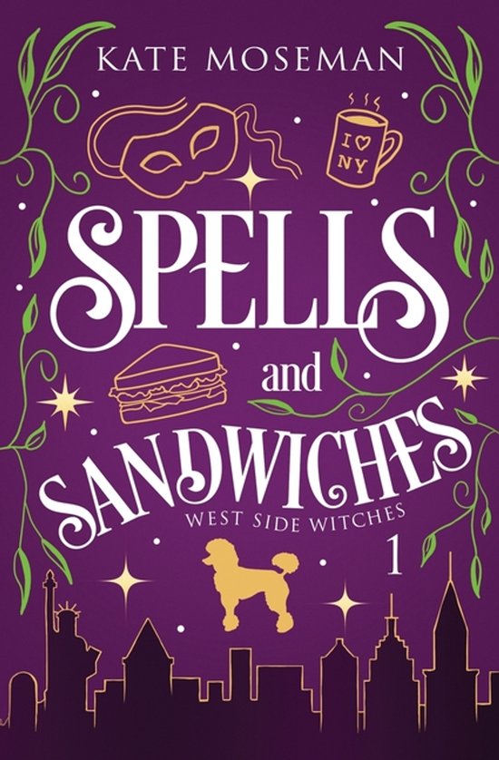 West Side Witches- Spells and Sandwiches